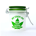 MY STASH JAR KEEP YOUR FUCKING HANDS OFF JAR
